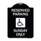 Signmission Reserved Parking Sunday W/ Graphic Heavy-Gauge Aluminum Architectural Sign, 24" x 18", BW-1824-23006 A-DES-BW-1824-23006 - alternate 1